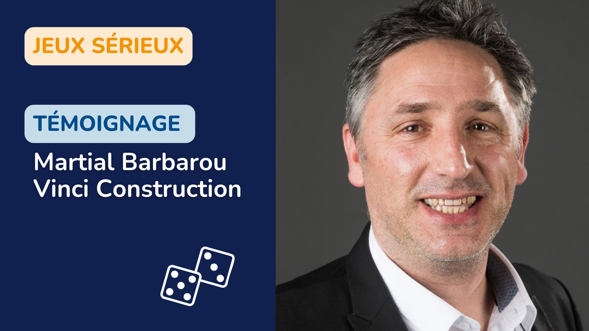 Témoignage Jeux sérieux PRA Martial Barbarou (Vinci Construction)