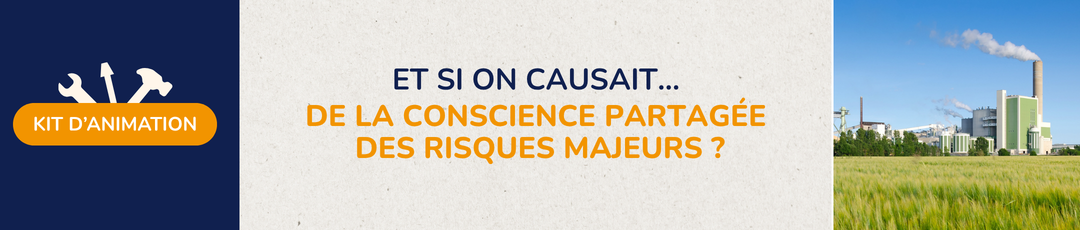 Et si on causait de la conscience partagée des risques majeurs