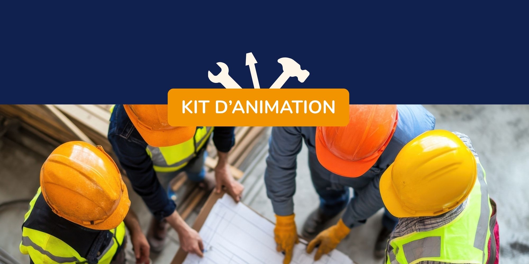 Les kits d'animation sécurité
