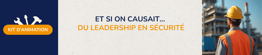 Kit d'animation | Le Leadership en sécurité 