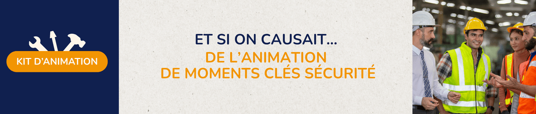 Kit d'animation | Savoir animer un moment sécurité