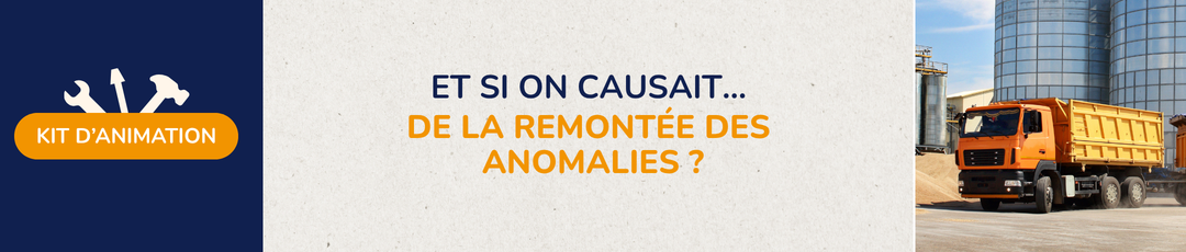 Kit d'animation | La remontée d'anomalies